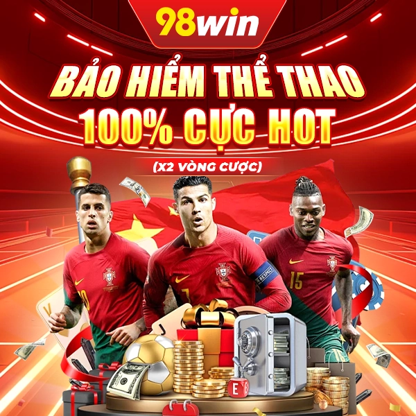 98win bảo hiểm thể thao 100%